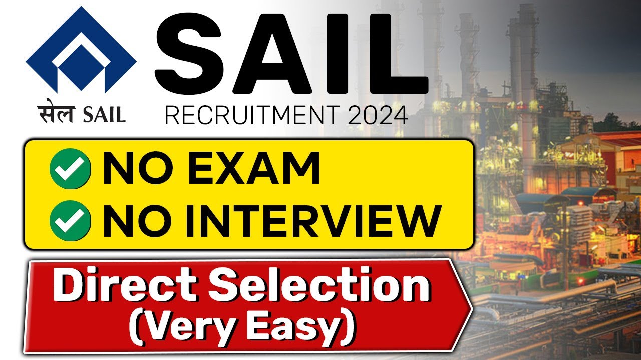 SAIL Recruitment 2024