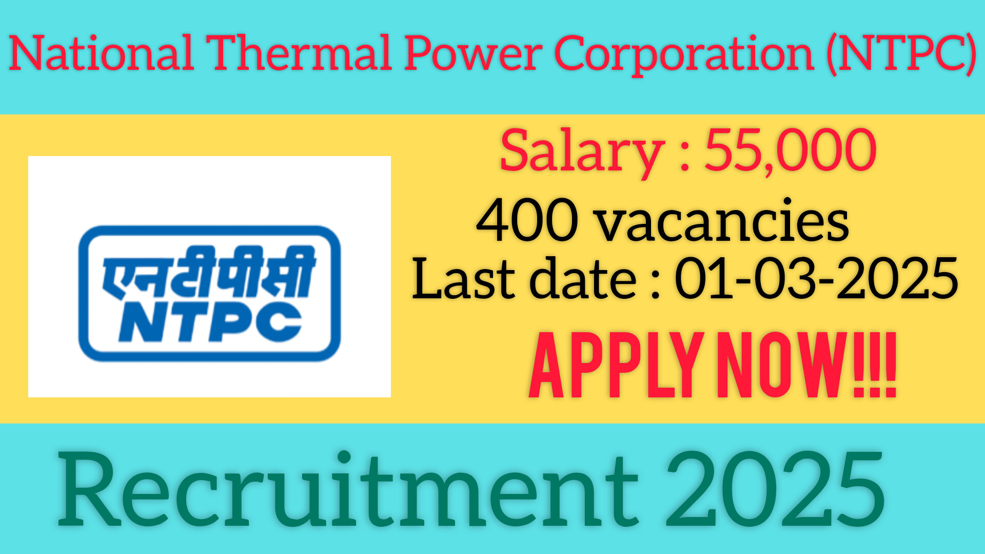 National Thermal Power Corporation (NTPC) Recruitment 2025