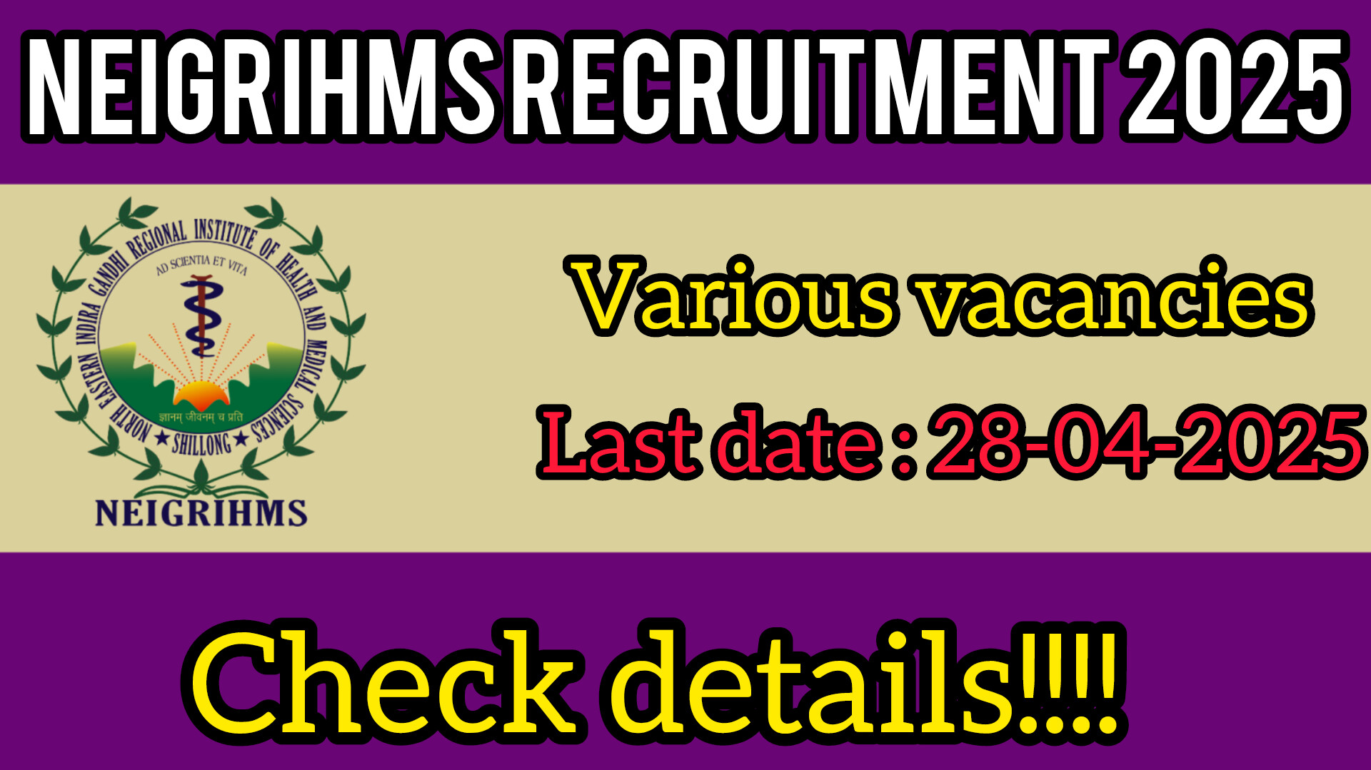 NEIGRIHMS Recruitment 2025