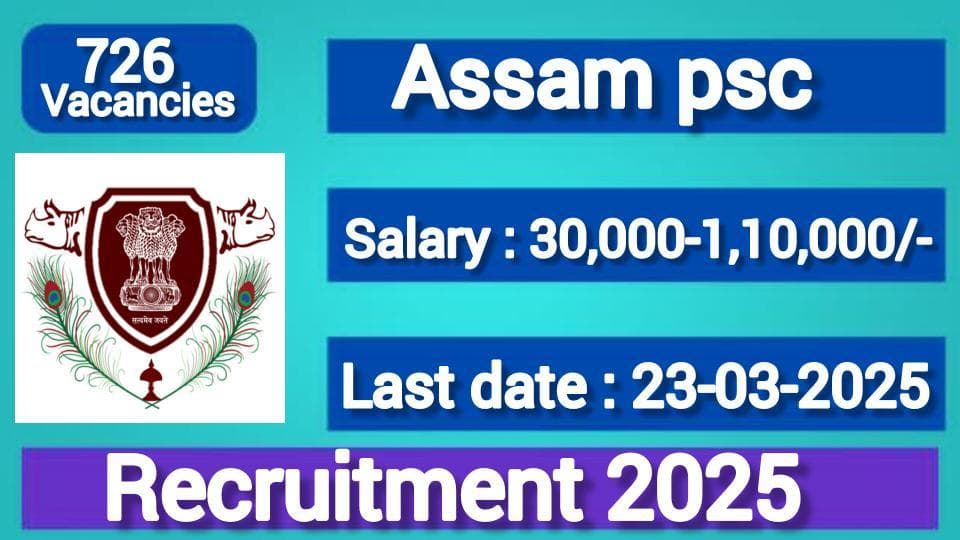Assam PSC Recruitment 2025