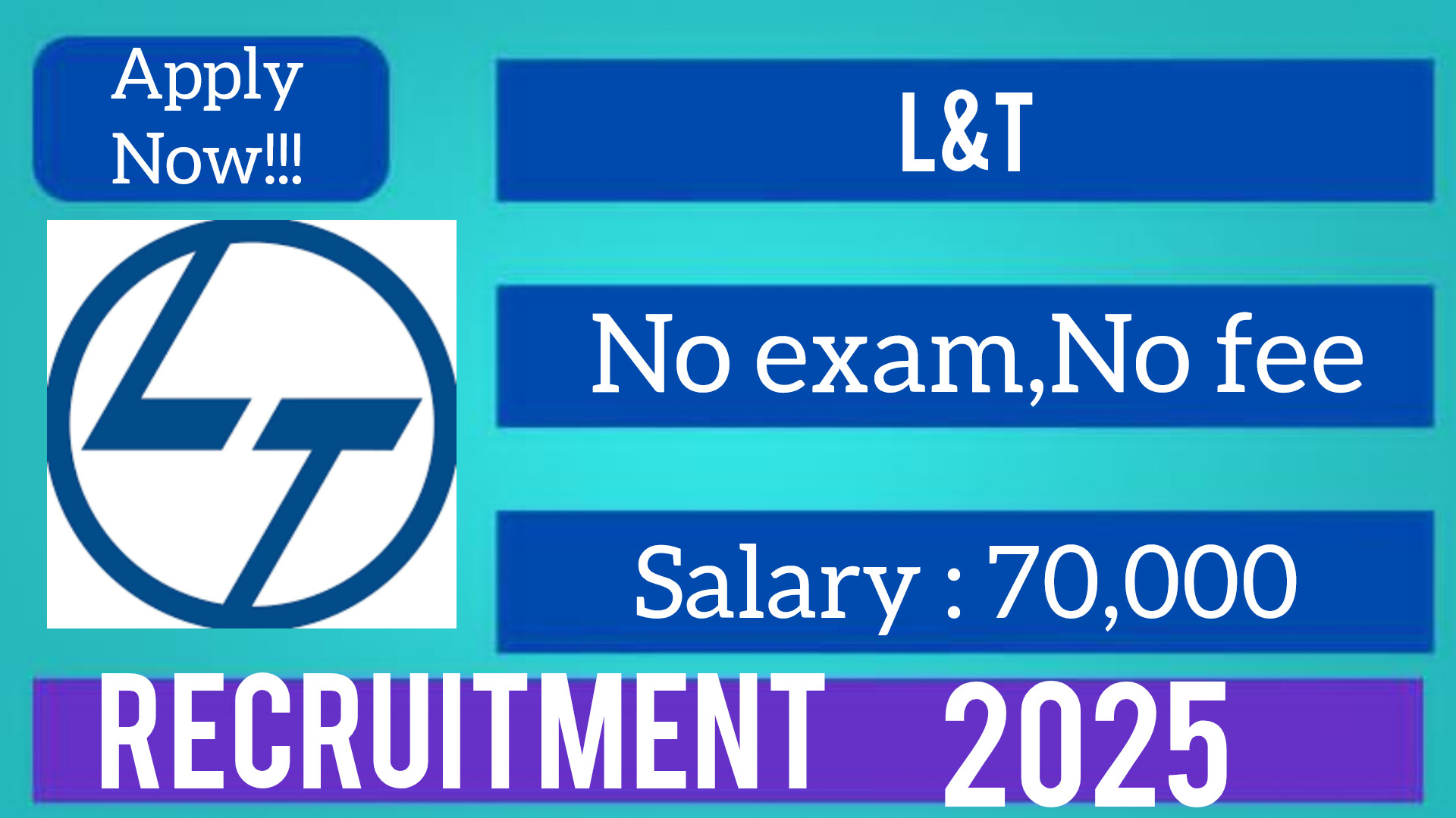 L&T Recruitment 2025
